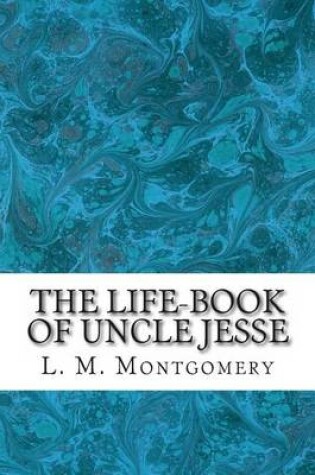 Cover of The Life-Book of Uncle Jesse