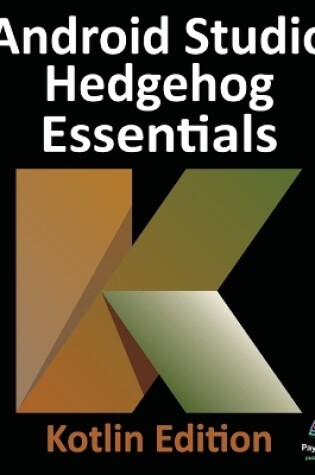 Cover of Android Studio Hedgehog Essentials - Kotlin Edition
