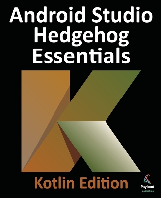 Cover of Android Studio Hedgehog Essentials - Kotlin Edition