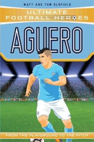 Cover of Aguero (Ultimate Football Heroes - the No. 1 football series)