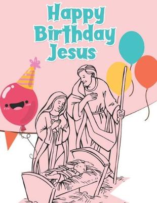 Book cover for Happy Birthday Jesus
