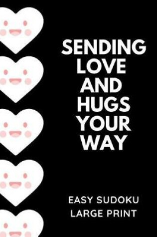 Cover of Sending Love and Hugs Your Way