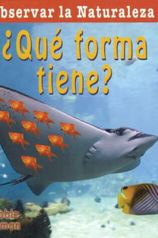 Cover of Que Forma Tiene?