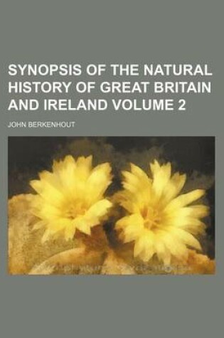 Cover of Synopsis of the Natural History of Great Britain and Ireland Volume 2