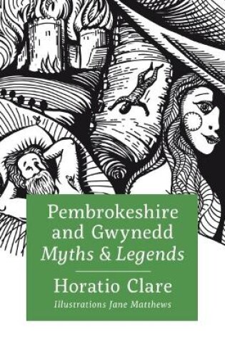 Cover of Pembrokeshire and Gwynedd Myths and Legends