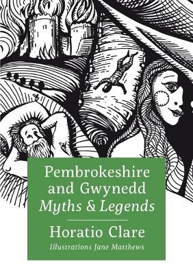 Book cover for Pembrokeshire and Gwynedd Myths and Legends