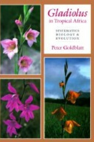 Cover of Gladiolus in Tropical Africa