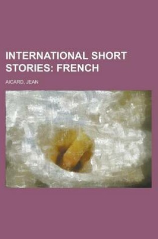 Cover of International Short Stories; French