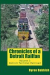 Book cover for Chronicles of a Detroit Railfan