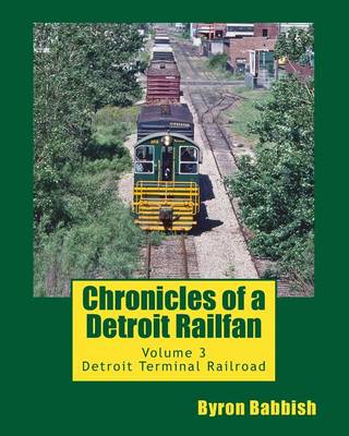 Cover of Chronicles of a Detroit Railfan