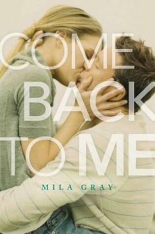Cover of Come Back to Me