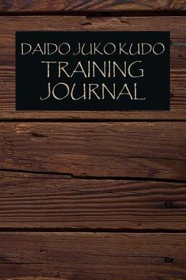 Book cover for Daido Juko Kudo Training Journal
