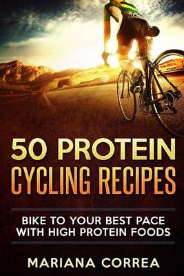 Book cover for 50 Protein Cycling Recipes