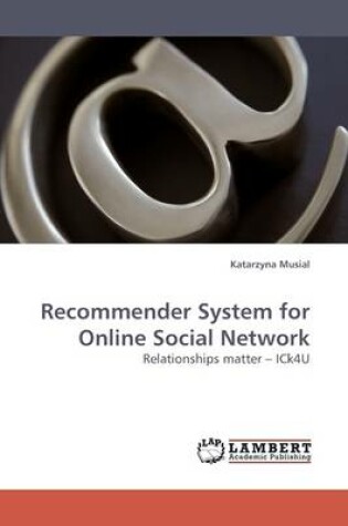 Cover of Recommender System for Online Social Network