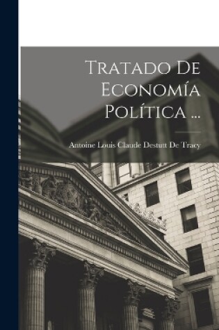 Cover of Tratado De Economía Política ...