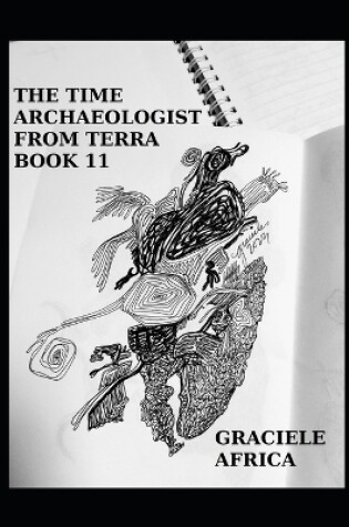 Cover of The Time Archaeologist From Terra Book 11