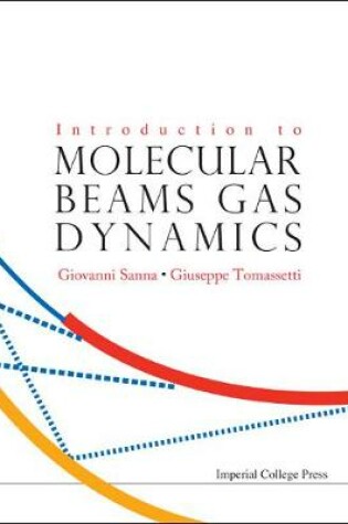 Cover of Introduction To Molecular Beams Gas Dynamics