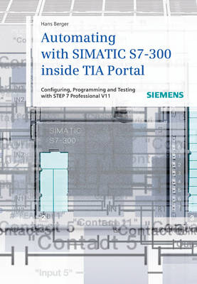 Book cover for Automating with SIMATIC S7-300 Inside TIA Portal