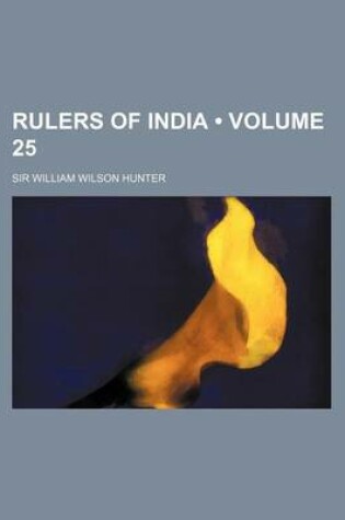 Cover of Rulers of India (Volume 25 )