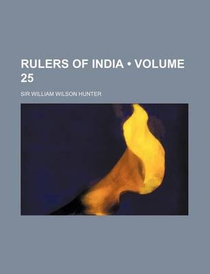 Book cover for Rulers of India (Volume 25 )