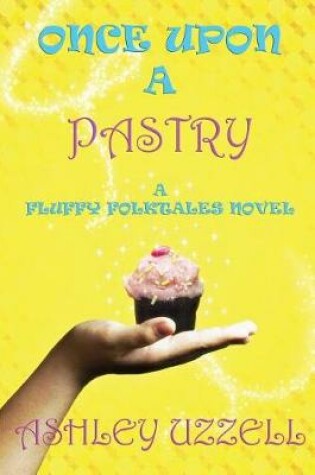 Cover of Once Upon a Pastry