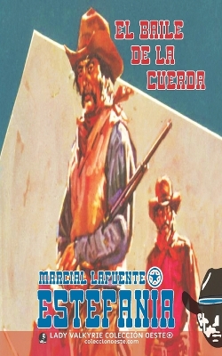 Book cover for El baile de la cuerda (Colección Oeste)