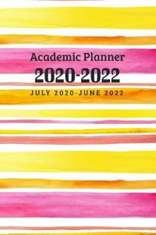 Cover of Academic Planner Monthly Calendar July 2020-June 2022