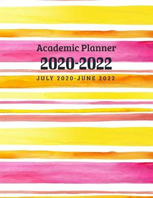 Book cover for Academic Planner Monthly Calendar July 2020-June 2022