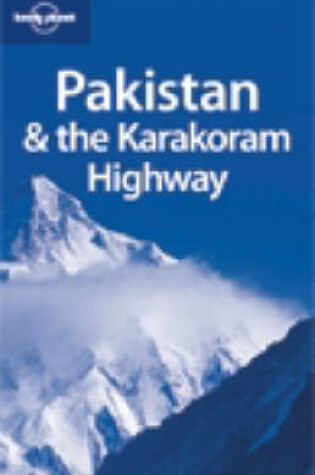Cover of Pakistan and the Karakoram Highway