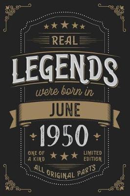 Book cover for Real Legends were born in June 1950