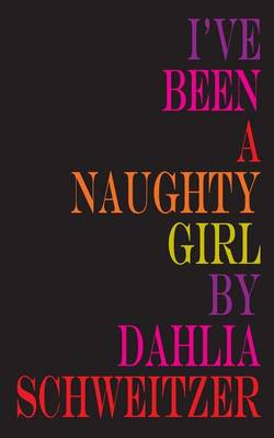 Book cover for I've Been a Naughty Girl