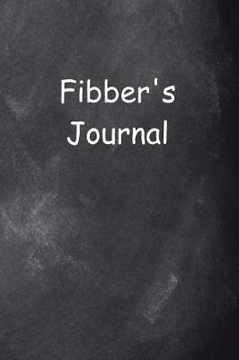 Cover of Fibber's Journal Chalkboard Design Gag Gift Idea