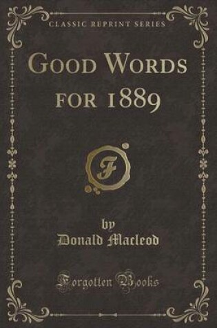 Cover of Good Words for 1889 (Classic Reprint)