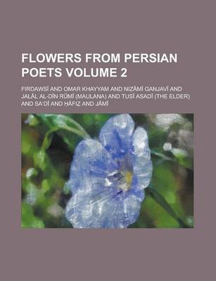 Book cover for Flowers from Persian Poets Volume 2