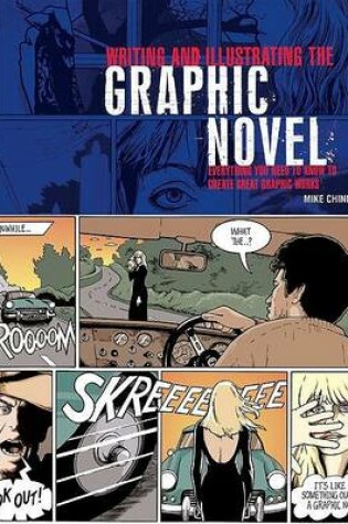 Cover of Writing and Illustrating the Graphic Novel