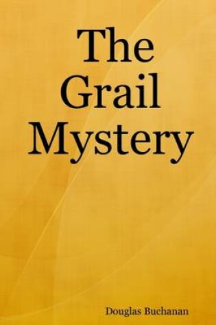 Cover of The Grail Mystery