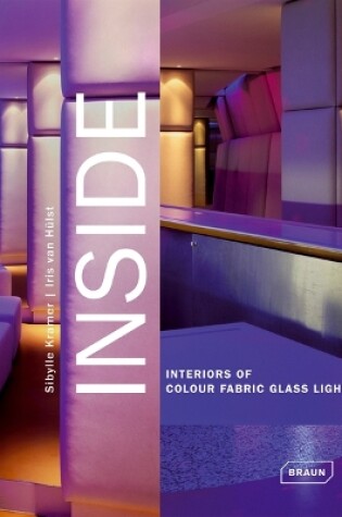 Cover of Inside. Interiors of Colour Fabric Glass Light