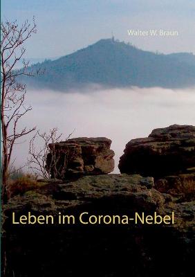 Book cover for Leben im Corona-Nebel