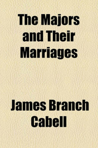 Cover of The Majors and Their Marriages