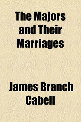 Book cover for The Majors and Their Marriages