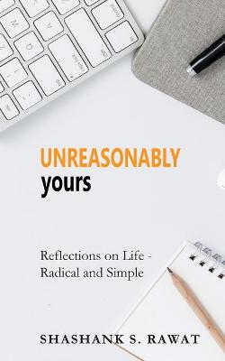 Book cover for Unreasonably Yours