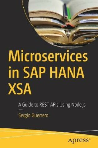 Cover of Microservices in SAP HANA XSA