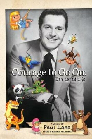 Cover of The Courage to Go On