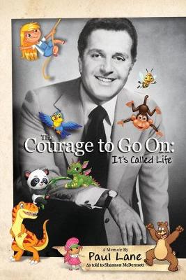 Book cover for The Courage to Go On