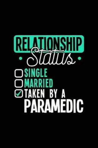 Cover of Relationship Status Taken by a Paramedic