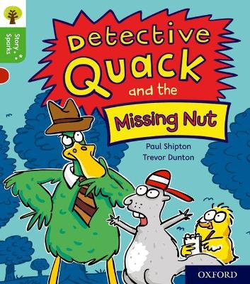 Book cover for Oxford Reading Tree Story Sparks: Oxford Level 2: Detective Quack and the Missing Nut