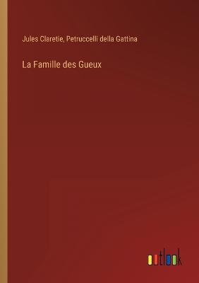 Book cover for La Famille des Gueux