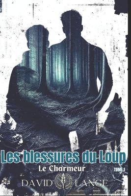 Cover of Les blessures du Loup