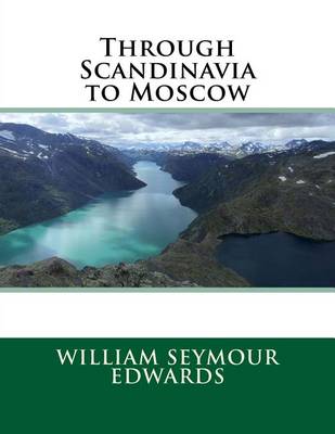 Book cover for Through Scandinavia to Moscow