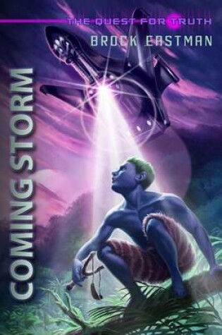 Cover of Coming Storm The Quest for Truth